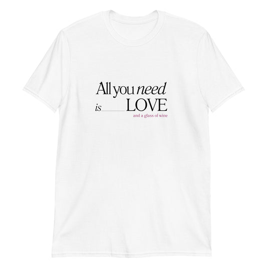 Camiseta unissex 'All you need is love and a glass of wine' clara